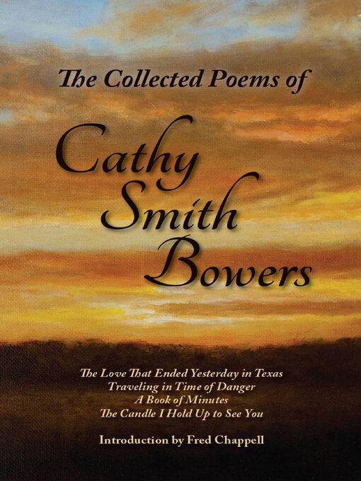 Title details for The collected poems of Cathy Smith Bowers by Cathy Smith Bowers - Available